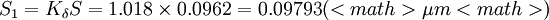 S_1=K_{\delta}S=1.018\times 0.0962=0.09793(<math>\mu m<math>)