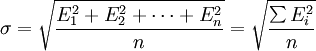\sigma=\sqrt{\frac{E_1^2+E_2^2+\cdots+E_n^2}{n}}=\sqrt{\frac{\sum E_i^2}{n}}