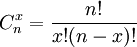 C_n^x=\frac{n!}{x!(n-x)!}