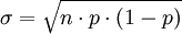 \sigma=\sqrt{n\cdot p\cdot(1-p)}