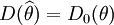 D(\widehat{\theta})=D_0(\theta)