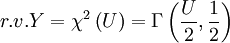 r.v. Y = \chi^2 \left(U\right) = \Gamma \left( \frac{U}{2} , \frac{1}{2}\right)