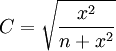 C=\sqrt{\frac{x^2}{n+x^2}}
