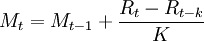 M_t=M_{t-1}+\frac{R_t-R_{t-k}}{K}