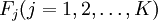 F_j(j=1,2,\ldots,K)