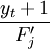 \frac{y_t+1}{F^\prime_j}