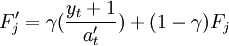 F^\prime_j=\gamma(\frac{y_t+1}{a^\prime_t})+(1-\gamma)F_j