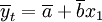 \overline{y}_t=\overline{a}+\overline{b}x_1