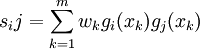 s_ij=\sum_{k=1}^m w_k g_i(x_k)g_j(x_k)