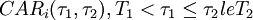 CAR_i(\tau_1,\tau_2),T_1<\tau_1\le\tau_2le T_2