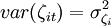 var(\zeta_{it})=\sigma^2_{\zeta_i}
