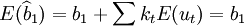 E(\widehat{b}_1)=b_1+\sum k_tE(u_t)=b_1