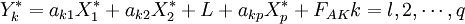 Y^*_k=a_{k1}X^*_1+a_{k2}X^*_2+L+a_{kp}X^*_p+F_{AK}k=l,2,\cdots,q