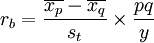 r_b=\frac{\overline{x_p}-\overline{x_q}}{s_t}\times\frac{pq}{y}