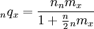 {}_nq_x=\frac{n_nm_x}{1+\frac{n}{2}{}_nm_x}