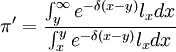 \pi '=\frac{\int_y^{\infty} e^{-\delta (x-y)}l_x dx}{\int_x^y e^{-\delta (x-y)}l_x dx}