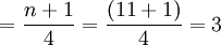 =\frac{n+1}{4}=\frac{(11+1)}{4}=3