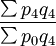 \frac{\sum p_4q_4}{\sum p_0q_4}