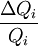 \frac{\Delta Q_i}{Q_i}