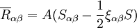 \overline R_{\alpha \beta} = A(S_{\alpha \beta} - \frac{1}{2} \xi_{\alpha \beta} S)