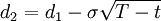 d_2=d_1-\sigma \sqrt{T-t}
