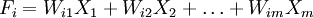 F_i=W_{i1}X_1+W_{i2}X_2+\ldots +W_{im}X_m
