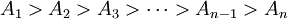 A_1 > A_2 > A_3 > \cdots > A_{n-1} > A_n