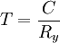 T=\frac{C}{R_y}