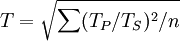 T=\sqrt{\sum(T_P/T_S)^2/n}