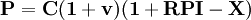 \mathbf{P=C(1+v)(1+RPI-X)}