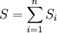 S = \sum_{i=1}^n S_i