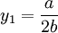 y_1=\frac{a}{2b}