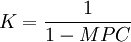 K=\frac{1}{1-MPC}