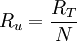R_u=\frac{R_T}{N}