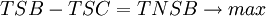 TSB-TSC=TNSB\to max
