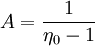 A=\frac{1}{\eta_0-1}