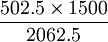 \frac{502.5\times1500}{2062.5}