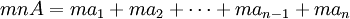 mnA=ma_1 + ma_2 + \cdots +ma_{n-1} + ma_n