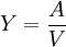 Y=\frac{A}{V}