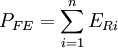 P_{FE}=\sum_{i=1}^n E_{Ri}