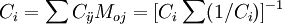 C_i=\sum C_{\ddot{y}}M_{oj}=[C_i\sum (1/C_i)]^{-1}