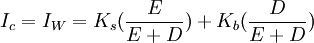 I_c=I_W=K_s(\frac{E}{E+D})+K_b(\frac{D}{E+D})